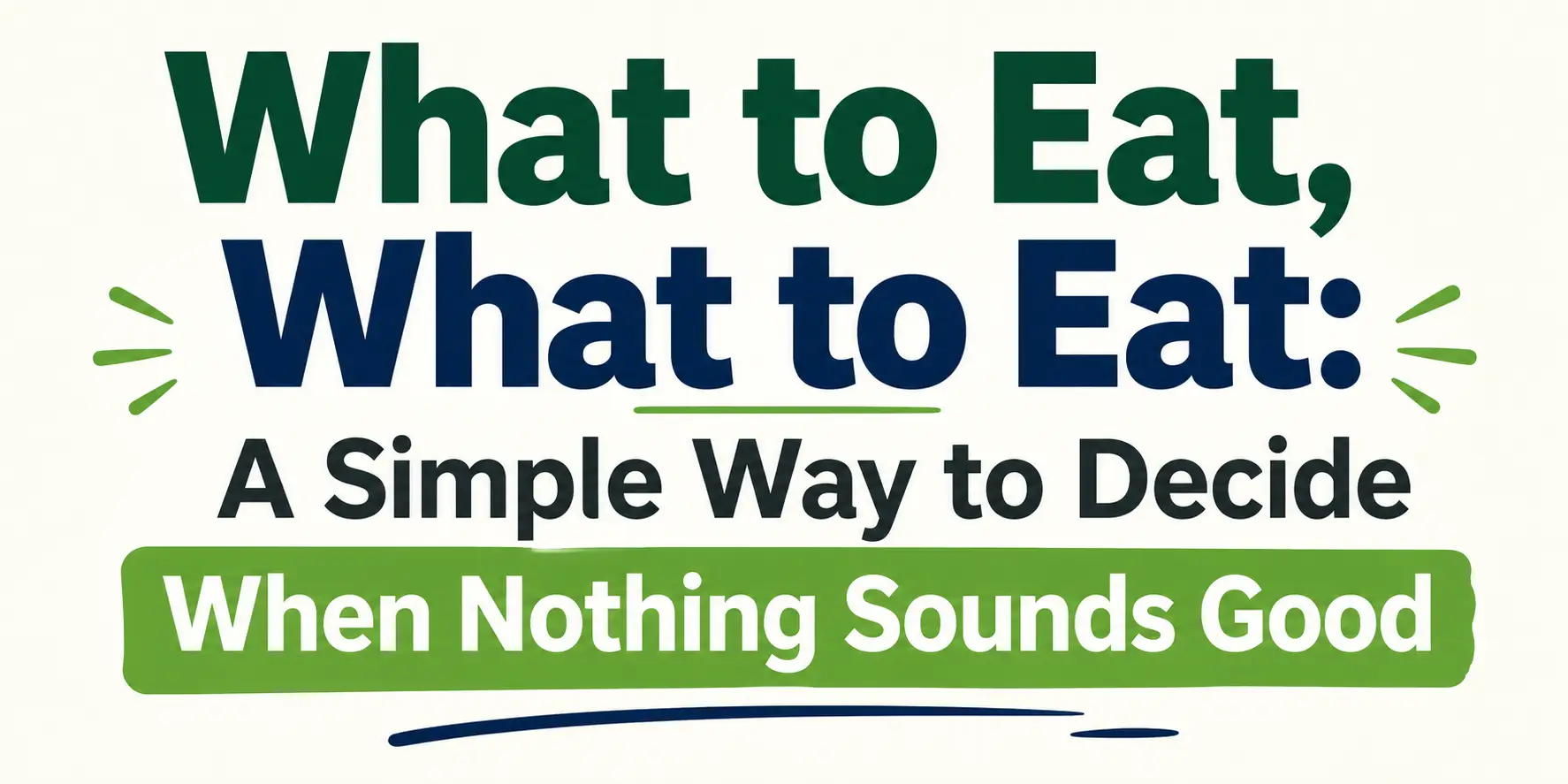 what to eat what to eat